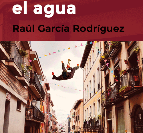 ‘El peso y el agua’ de Raúl García Rodríguez