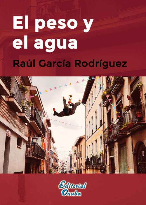 ‘El peso y el agua’ de Raúl García Rodríguez