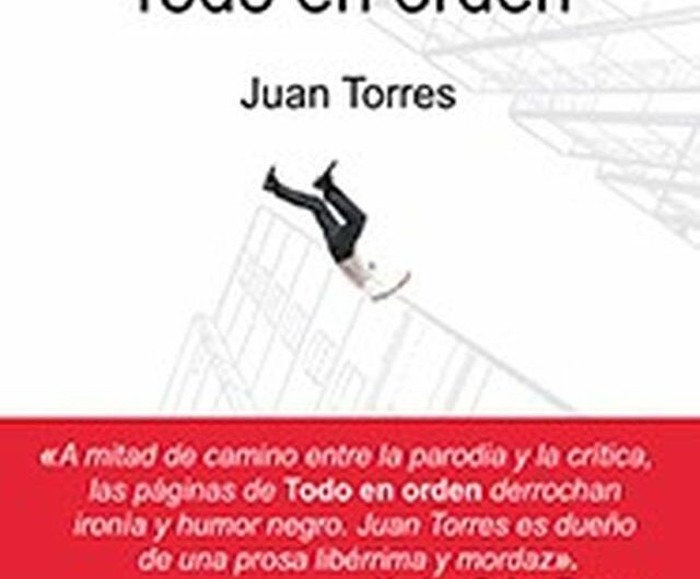 Se presenta ‘Todo en orden’ de Juan Torres, próximo 29 de enero