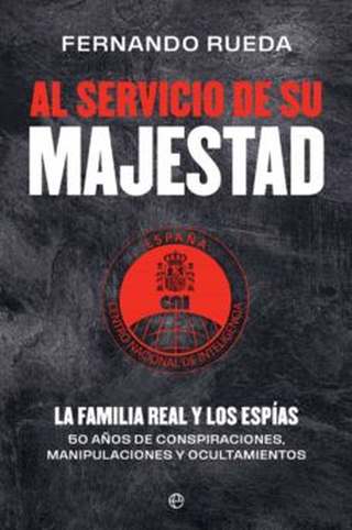 ‘Al servicio de su majestad’ de Fernando Rueda