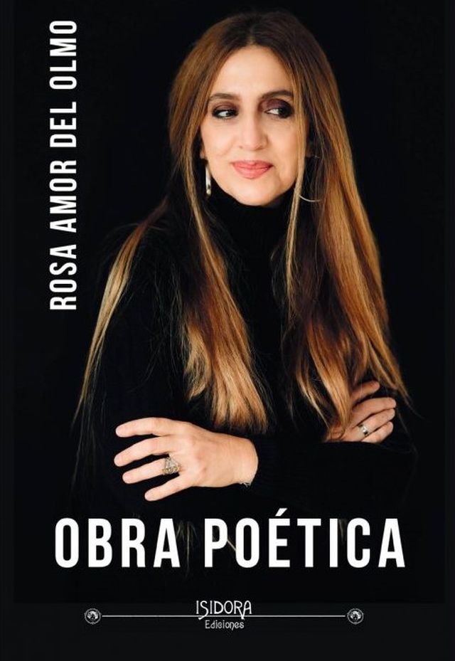 ‘Obra poética’ de Rosa Amor del Olmo