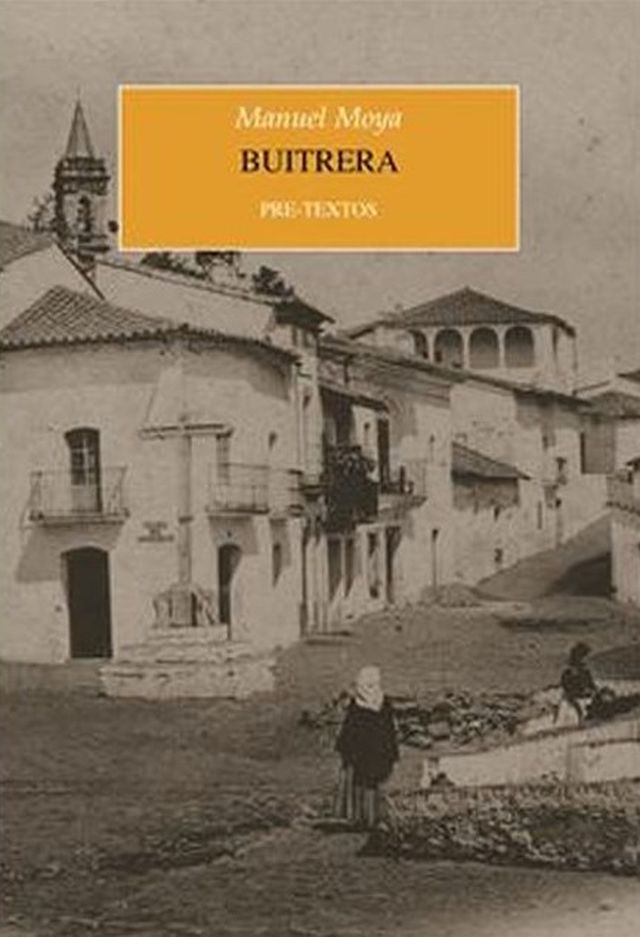 ‘Buitrera’ de Manuel Moya