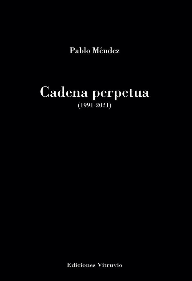 ‘Cadena perpetua’ de Pablo Méndez