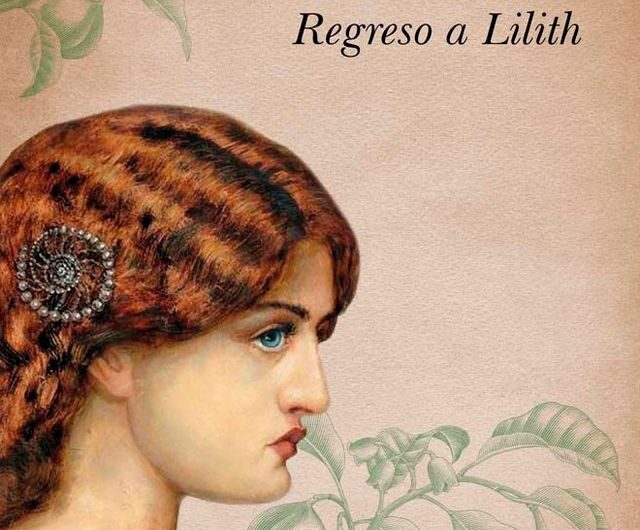 Presentación del libro ‘Regreso a Lilith’ de Cristina Galán Rubio, este viernes, 3 de junio, en la Casa de Castilla-La Mancha en Madrid