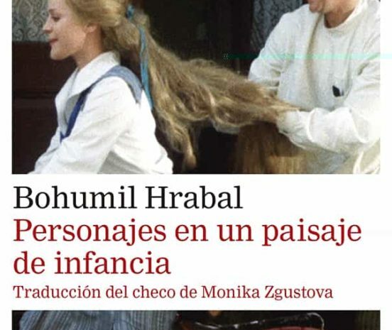 ‘Personajes en un paisaje de infancia’ de Bohumil Hrabal