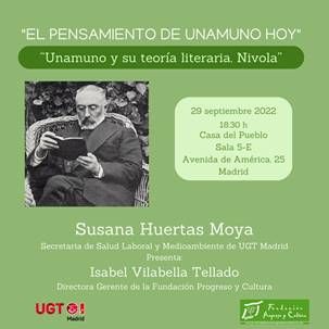 Ciclo ‘El pensamiento de Unamuno, hoy’: conferencia de Susana Huertas Moya sobre ‘Unamuno y su teoría literaria Nivola’, jueves 29 de septiembre
