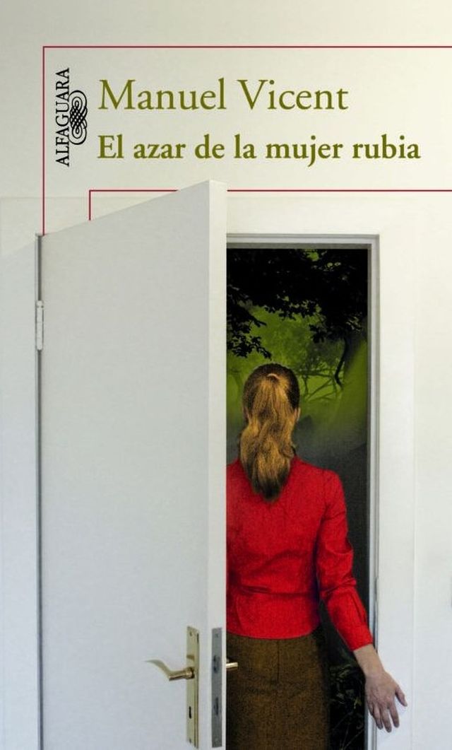 Sobre ‘El azar de la mujer rubia’ de Manuel Vicent