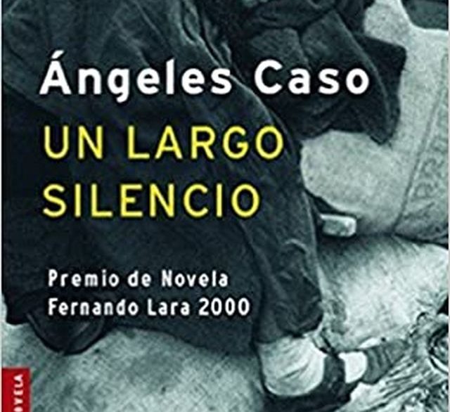 Sobre el libro ‘Un largo silencio’ de Ángeles Caso