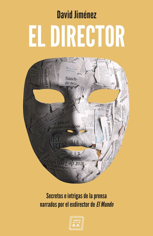 ‘El Director’ de David Jiménez