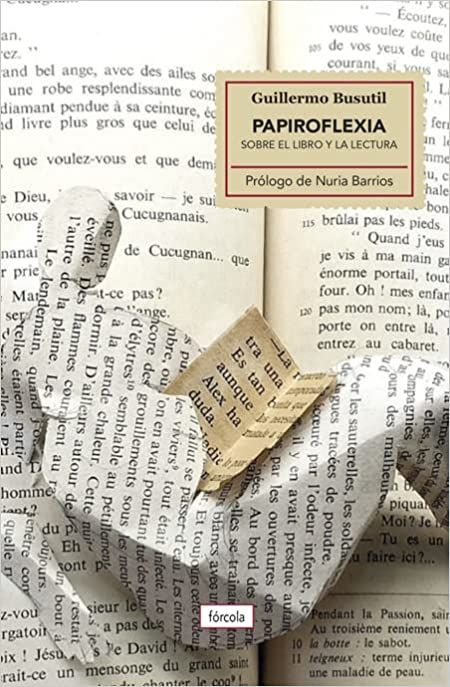 ‘Papiroflexia. Sobre el libro y la lectura’ de Guillermo Busutil