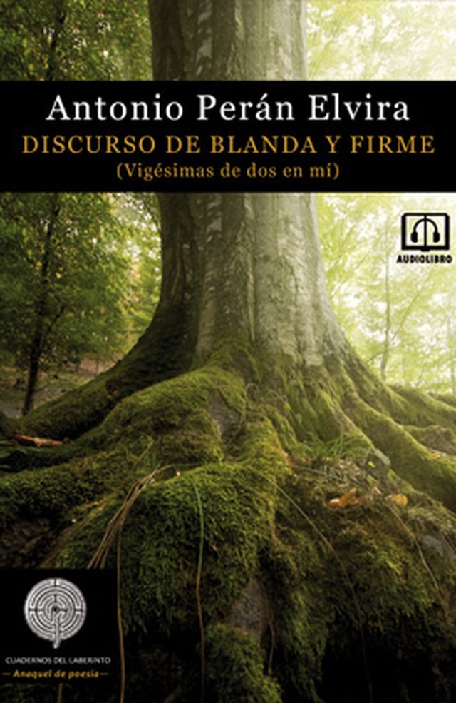 ‘Discurso de Blanda y Firme (Vigésimas de dos en mí)’ de Antonio Perán Elvira