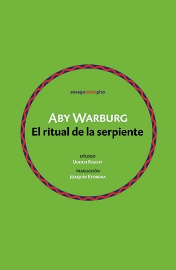 ‘El ritual de la serpiente’ de Aby Warburg