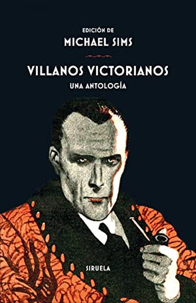 ‘Villanos victorianos: una antología’ de Michael Sims (ed.)