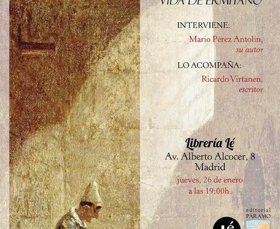 Mario Pérez Antolín presenta en Madrid su novela ‘Vida de ermitaño’. Próximo jueves 26 de enero