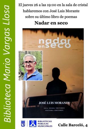 José Luis Morante hablará sobre su libro ‘Nadar en seco’ en la Biblioteca Vargas Llosa de Madrid Próximo jueves, 26 de enero