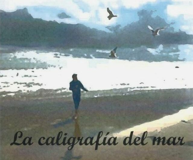 ‘La caligrafía del mar’ de Pedro García Cueto