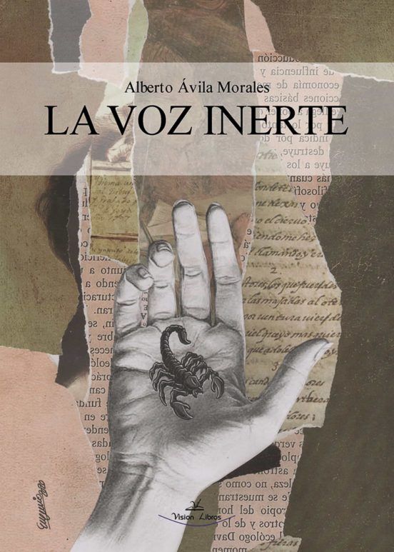 ‘La voz inerte’ de Alberto Ávila Morales