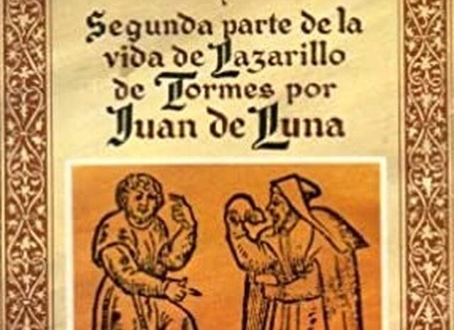 Juan de Luna: autor de una de las segundas partes de ‘El lazarillo de Tormes’