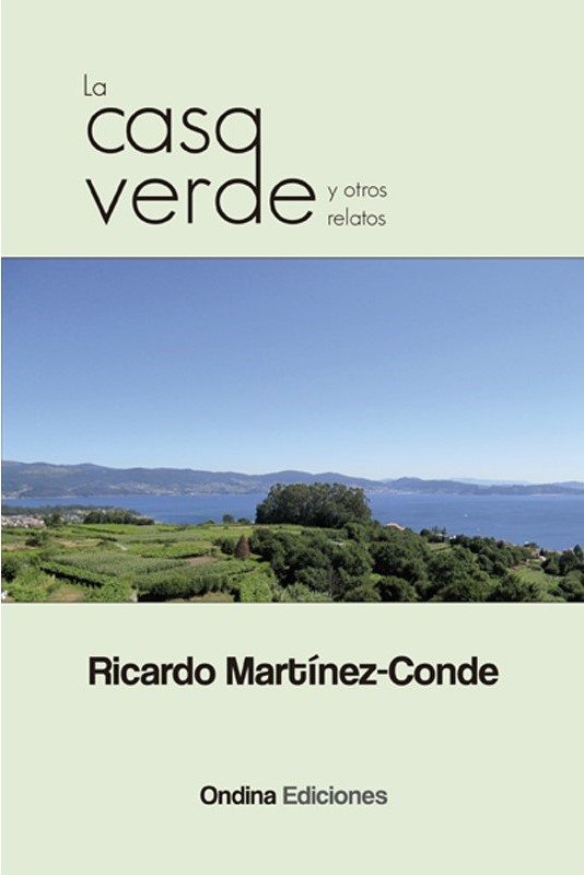 ‘La casa verde y otros relatos’ de Ricardo Martínez-Conde