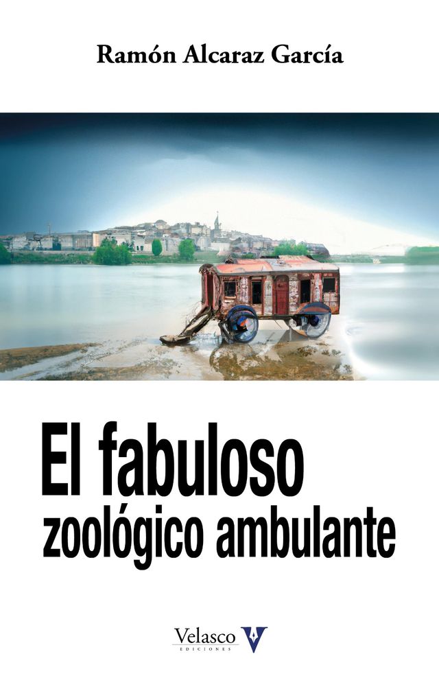 Se presenta en Madrid ‘El fabuloso zoológico ambulante’ de Ramón Alcaraz. 16 de febrero en Auditorio Nuevas Dependencias del C.C. Casa del Reloj (Naves del Matadero)