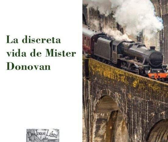 ‘La discreta vida de Mister Donovan’ de Malena Teigeiro