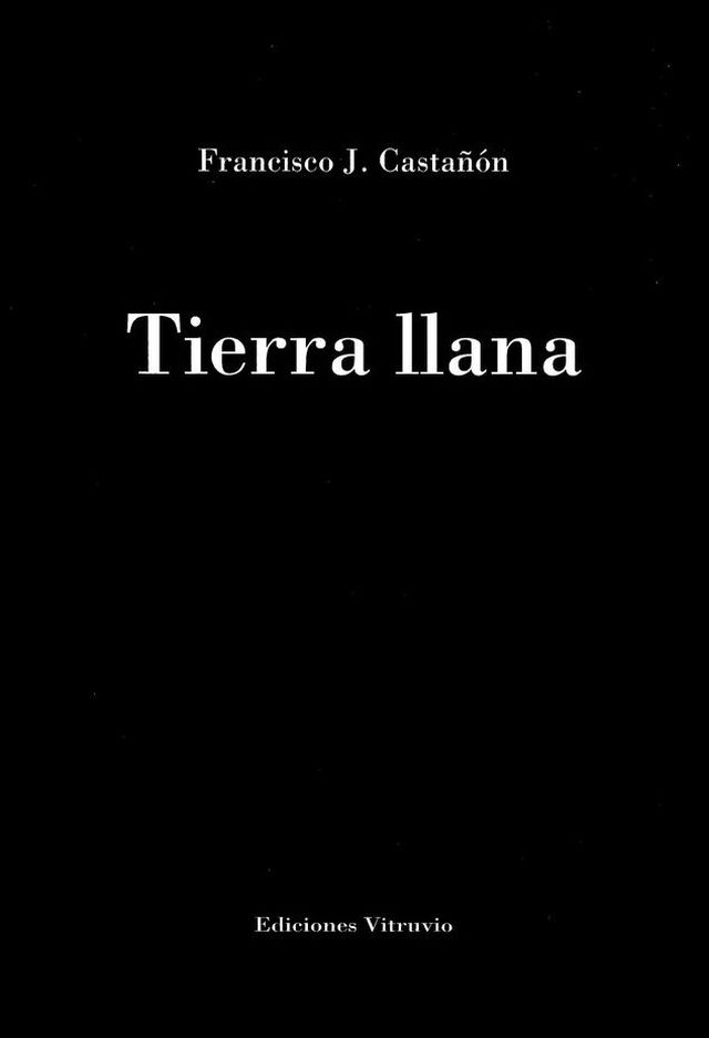 ‘Tierra llana’ de Francisco J. Castañón