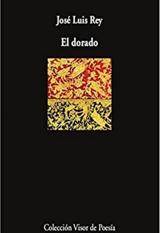 ‘El dorado’ de José Luis Rey