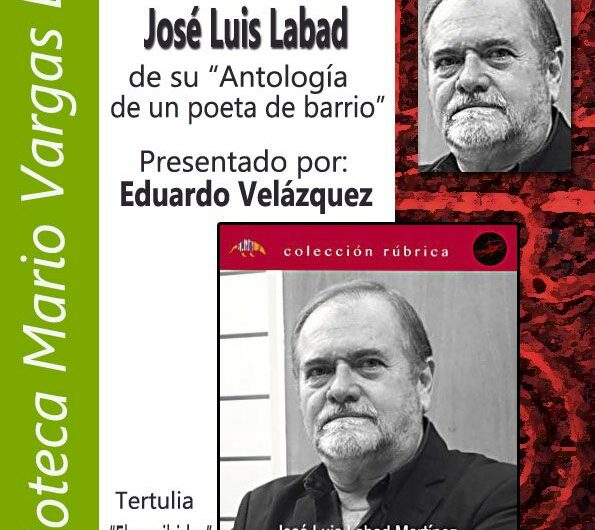 José Luis Labad estará en la Tertulia ‘El escribidor’ con su ‘Antología de un poeta de barrio’. 13 de abril