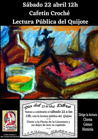 Lectura pública del Quijote en el Cafetín Croché del Escorial. 22 de abril a partir de las 12h.