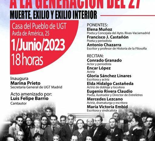 ‘Homenaje a la Generación del 27. Muerte, Exilio y Exilio interior’ en Fundación Progreso y Cultura. 1 de junio