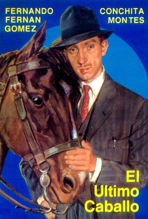 ‘El último caballo’, el Quijote soñado de Edgar Neville