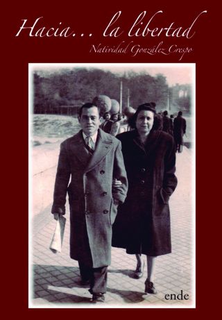‘Hacia… la libertad’ de Natividad González Crespo