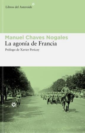 Sobre ‘La agonía de Francia’ de Manuel Chaves Nogales