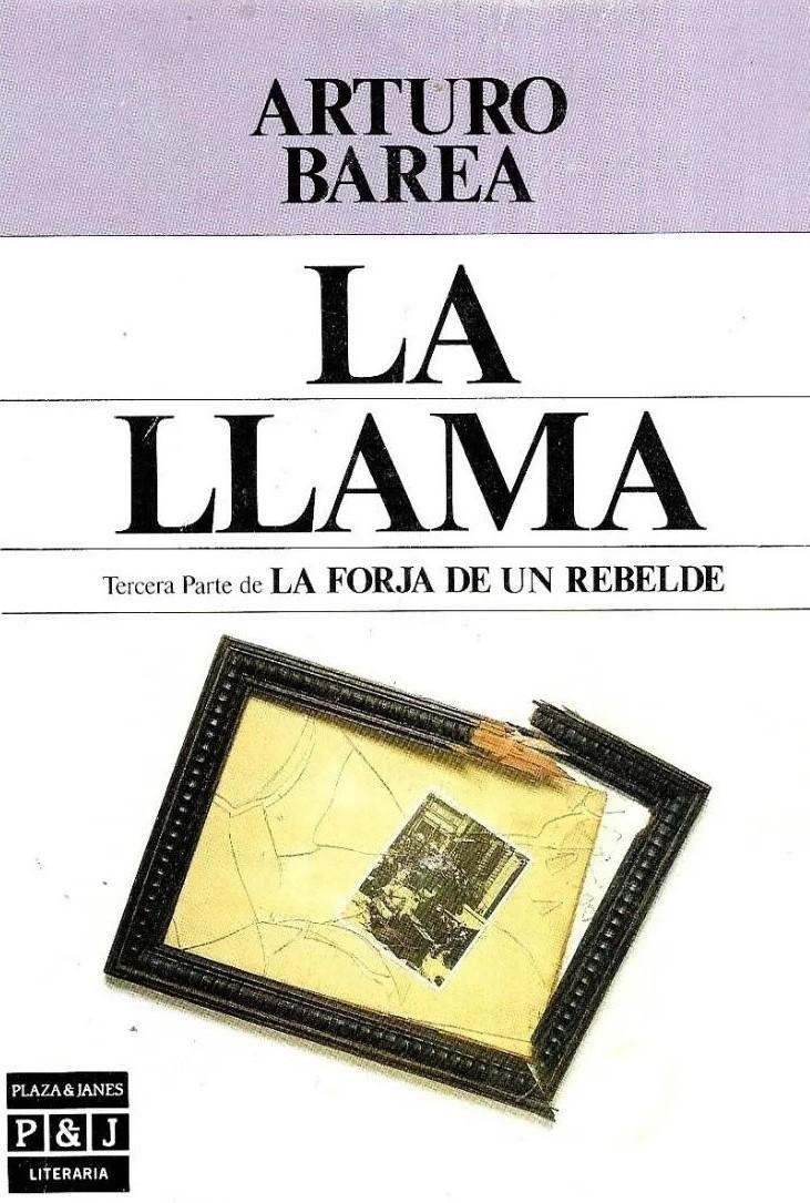 ‘La llama’, de Arturo Barea