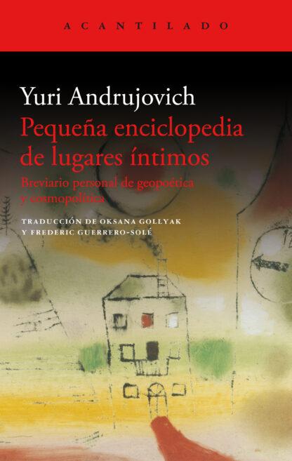 ‘Pequeña enciclopedia de lugares íntimos’ de Yuri Andrujovich