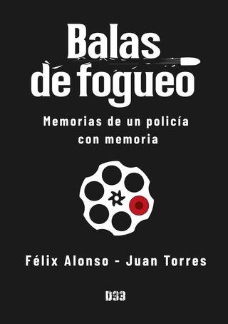 Presentación de ‘Balas de fogueo’, de Félix Alonso y Juan Torres. 8 de septiembre en el Ateneo de Madrid