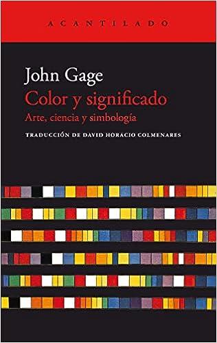 ‘Color y significado. Arte, ciencia y simbología’ de John Gage