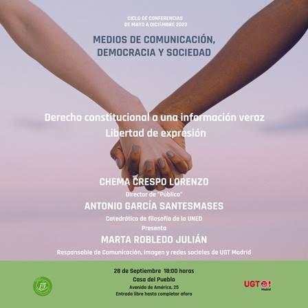 Debate sobre ‘Medios de comunicación, democracia y sociedad’, con Chema Crespo y Antonio García Santesmases. 28 de septiembre en Progreso y Cultura.