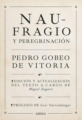 ‘Naufragio y peregrinación’ de Pedro Gobeo de Vitoria