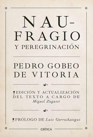 ‘Naufragio y peregrinación’ de Pedro Gobeo de Vitoria