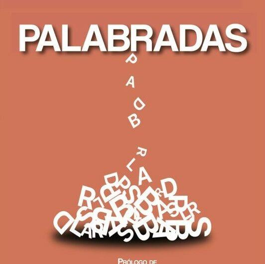 Presentación de ‘Palabradas’ de Pilar Úcar. 18 de septiembre a las 19:00 horas en el Ateneo de Madrid
