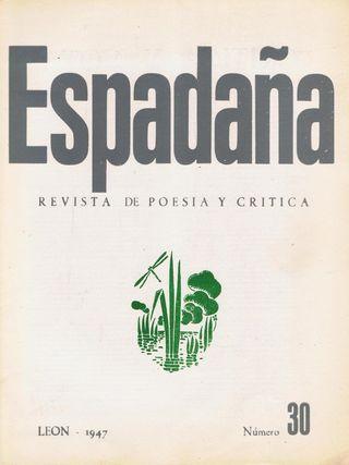 Reivindicación de ‘Espadaña’, revista poética, rupturista… y que abrió caminos