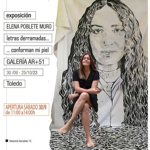 Exposición de Elena Poblete: ‘Letras derramadas confirman mi piel’. Una propuesta visual que desafía los conceptos