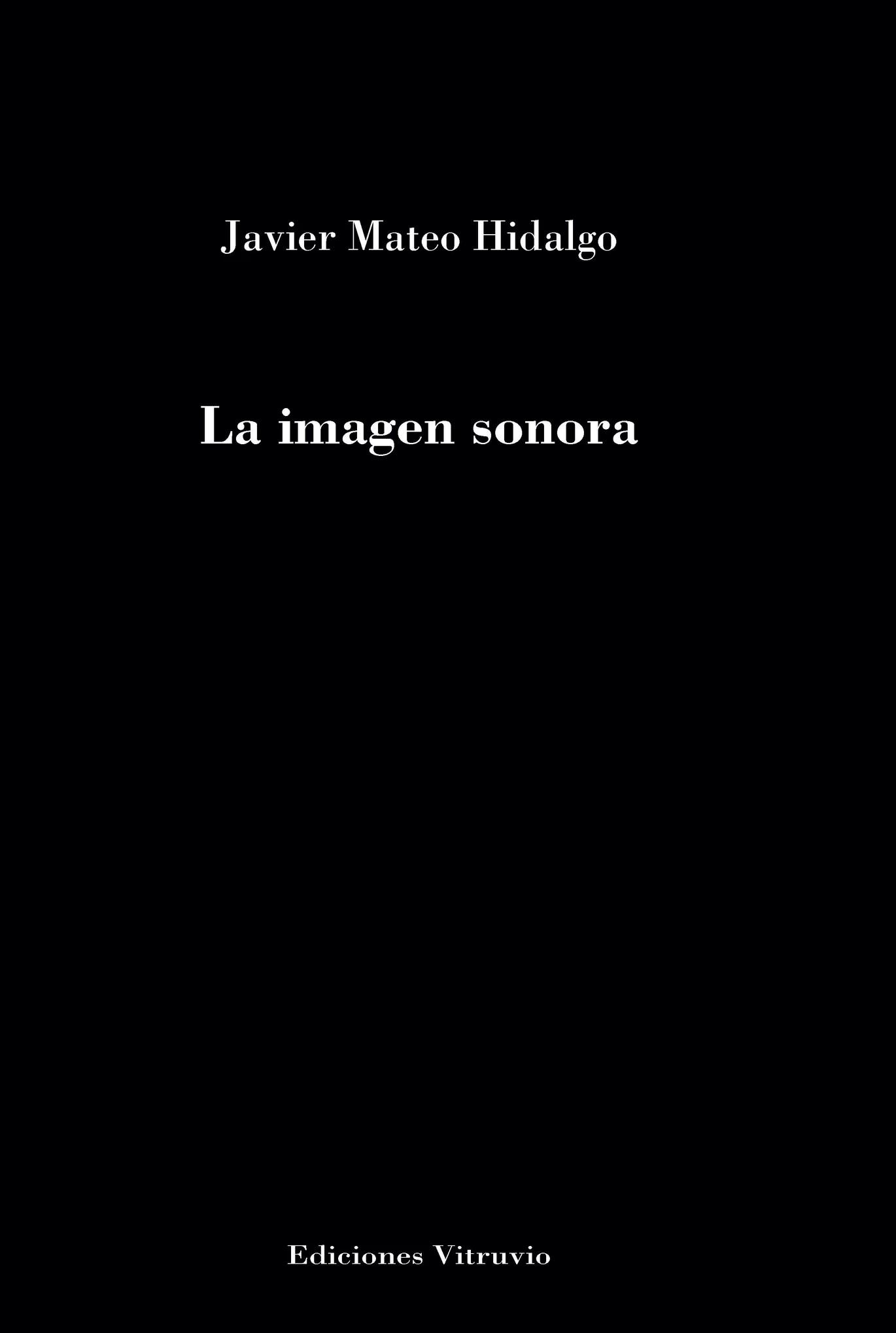 ‘La imagen sonora’, de Javier Mateo Hidalgo