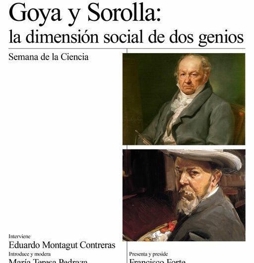 “Goya y Sorolla: la dimensión social de dos genios”, conferencia de Eduardo Montagut. Mañana, 7 de noviembre, a las 19:30 horas en el Ateneo de Madrid