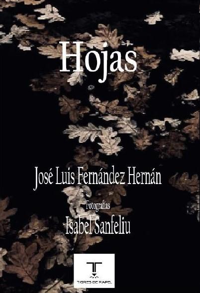 Presentación de ‘Hojas’, de José Luis Fernández Hernán e Isabel Sanfeliu. 21 de noviembre en el Café Comercial de Madrid