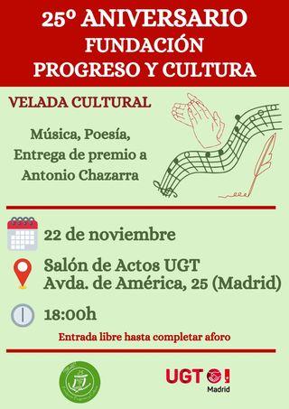 Velada cultural con motivo del 25 aniversario de Progreso y Cultura, y entrega del Premio de Honor de la Fundación a Antonio Chazarra. 22 de noviembre