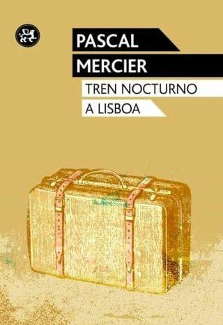 ‘Tren nocturno a Lisboa’, de Pascal Mercier