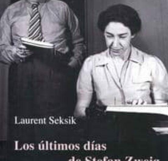 Los últimos días de Stefan Zweig, de Laurent Seksik