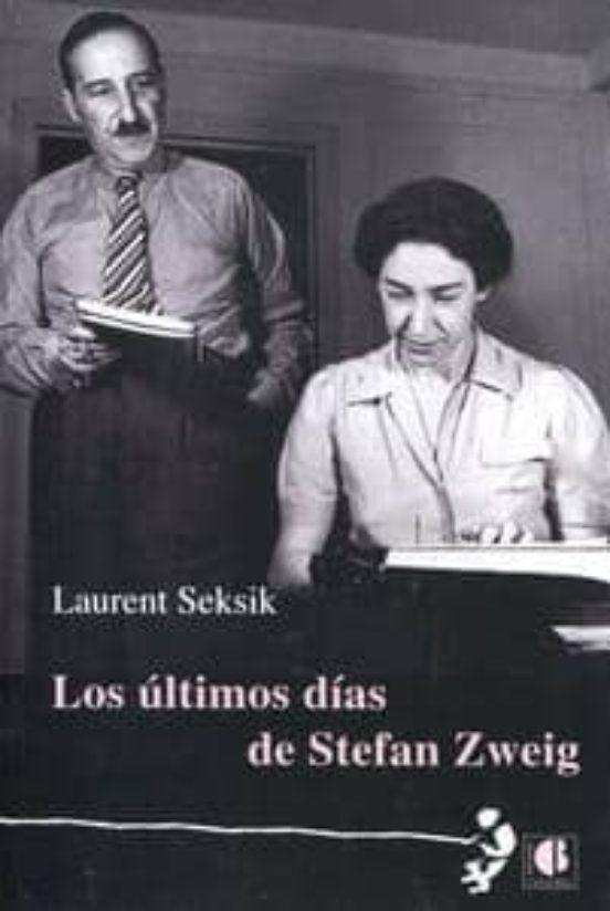 Los últimos días de Stefan Zweig, de Laurent Seksik